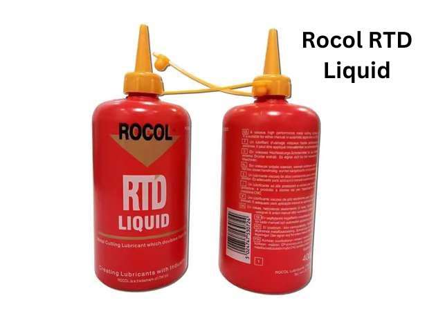 Rocol RTD Liquid: Dầu bôi trơn cắt kim loại hiệu suất cao cho nhiều ứng dụng khác nhau