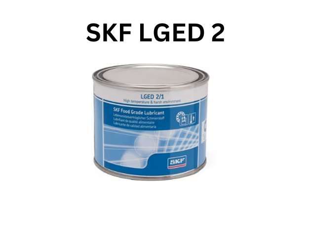 SKF LGED 2: Mỡ thực phẩm chịu nhiệt độ cao, môi trường khắc nghiệt