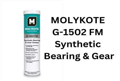 MOLYKOTE G-1502 FM: Mỡ thực phẩm tổng hợp mang lại khả năng bảo vệ vượt trội